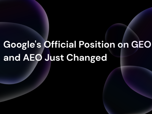 Featured blog banner with the title "Google's Official Position on GEO and AEO Just Changed" displayed in white text on a black background with abstract purple gradient spheres.
